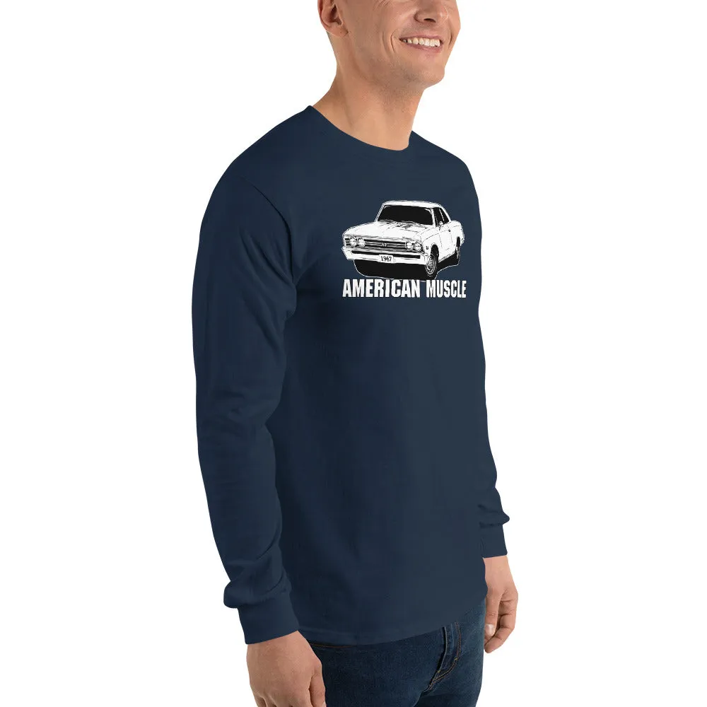 1967 Chevelle Long Sleeve American Muscle Car T-Shirt